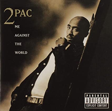 Me Against The World,&nbsp;2pac