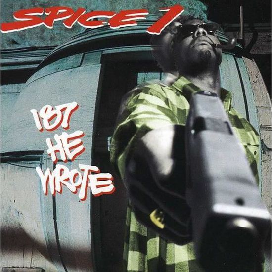 187 He Wrote, Spice&nbsp;1