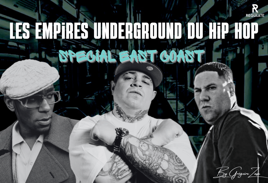 Les grands empires du Hip Hop Underground – Part.&nbsp;1