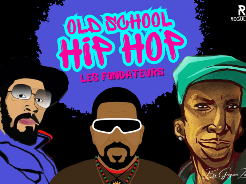 Old School Hip Hop : les fondateurs d&rsquo;un&nbsp;mouvement